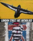 Image for London street art anthology