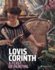 Image for Lovis Corinth  : a feast of painting