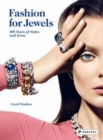 Image for Fashion for jewels  : 100 years of styles and icons