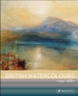 Image for British watercolours, 1750-1880