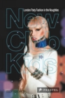 Image for New club kids  : London party fashion in the noughties