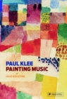 Image for Paul Klee  : painting music