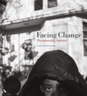 Image for Facing change  : documenting America