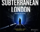 Image for Subterranean London  : cracking the capital