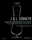 Image for J. &amp; L. Lobmeyr : Between Vision and Reality: Glassware from the MAK Collection