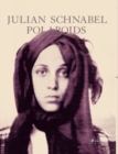 Image for Julian Schnabel  : polaroids