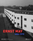 Image for Ernst May  : 1886-1970