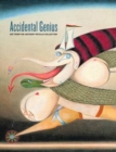 Image for Accidental genius  : art from the Anthony Petullo collection