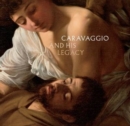 Image for Caravaggio and His Legacy