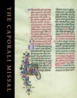 Image for The Caporali Missal  : a masterpiece of Renaissance illumination