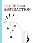 Image for Calder and Abstraction