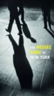 Image for The Weegee guide to New York  : roaming the city with its greatest tabloid photographer