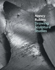 Image for Nancy Rubins  : drawing, sculpture, studies