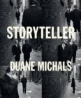 Image for Storyteller  : the photographs of Duane Michals