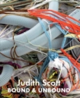 Image for Judith Scott - bound and unbound