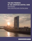 Image for The New Premises of the European Central Bank