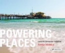 Image for Powering Places: Land Art Generator Initiative, Santa Monica