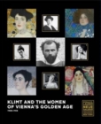 Image for Klimt and the Women of Vienna&#39;s Golden Age, 1900-1918