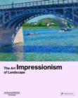 Image for Impressionism  : the art of landscape