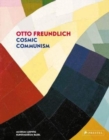 Image for Otto Freundlich: Cosmic Communism