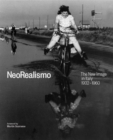 Image for NeoRealismo  : the new image in Italy, 1932-1960