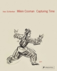 Image for Milein Cosman  : capturing time