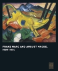 Image for Franz Marc and August Macke, 1909-1914