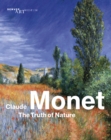 Image for Claude Monet : The Truth of Nature