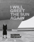 Image for I will greet the sun again