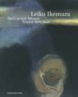 Image for Leiko Ikemura : Toward New Seas