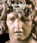 Image for Caravaggio and Bernini : Early Baroque in Rome