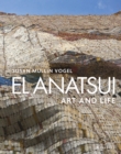 Image for El Anatsui  : art and life