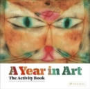 Image for A Year in Art : The Activity Book