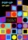 Image for Vasarely - pop-up op-art