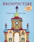 Image for Architecture: Create Your Own City! Sticker Book