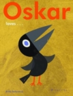 Image for Oskar Loves...
