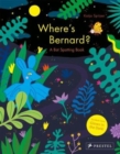 Image for Where&#39;s Bernard?  : a bat spotting book