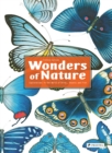 Image for Wonders of nature  : explorations in the world of birds, insects and fish