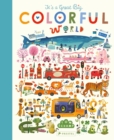 Image for It&#39;s a Great Big Colourful World