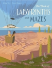 Image for The Book of Labyrinths and Mazes