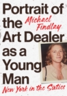 Image for Portrait of the Art Dealer as a Young Man