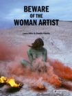 Image for Beware of the Woman Artist
