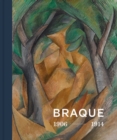 Image for Georges Braque 1906 - 1914