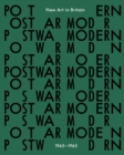 Image for Postwar modern  : new art in Britain, 1945-65