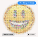 Image for The story of emoji