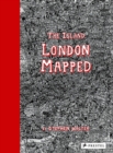 Image for The island  : London mapped