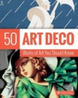 Image for Art deco  : 50 works of art you should know