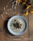 Image for North wild kitchen  : home cooking from the heart of Norway