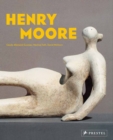 Image for Henry Moore: From the Inside Out