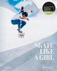 Image for Skate Like a Girl